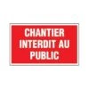 Panneau De Signalisation Rectangulaire Chantier Interdit Au Public 4160665 NOVAP -Outils Des Pros 1 551